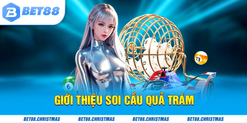 Thông tin về phương thức soi cầu quả trám